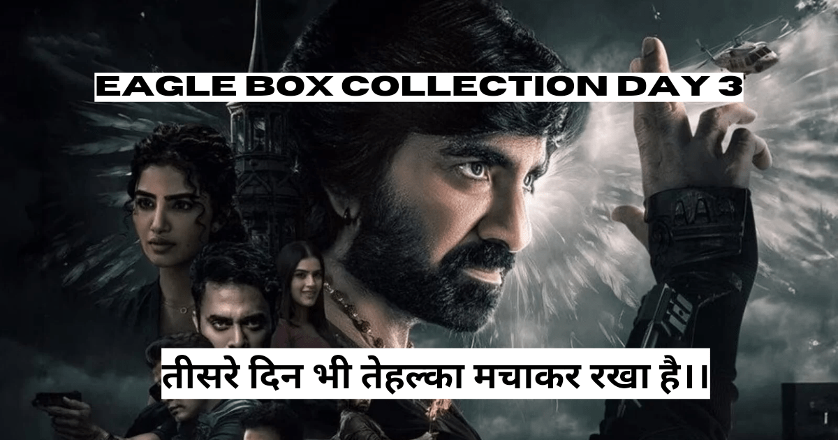 Eagle movie box office collection